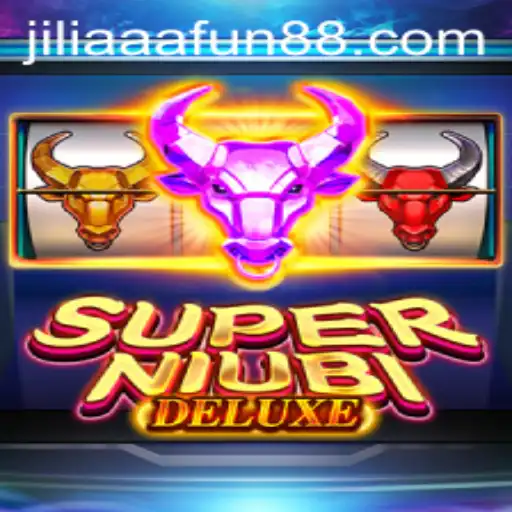 Exploring SuperNiubiDeluxe: The Ultimate Gaming Experience with Jiliaaa